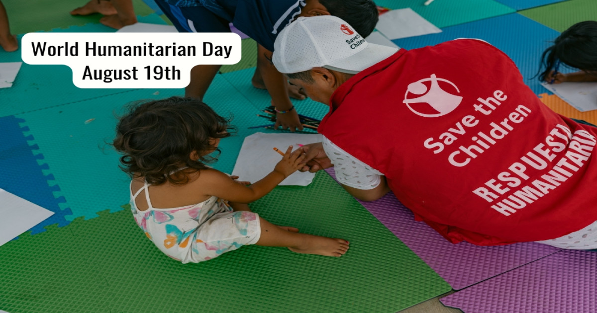 World Humanitarian Day — Save the Children NZ